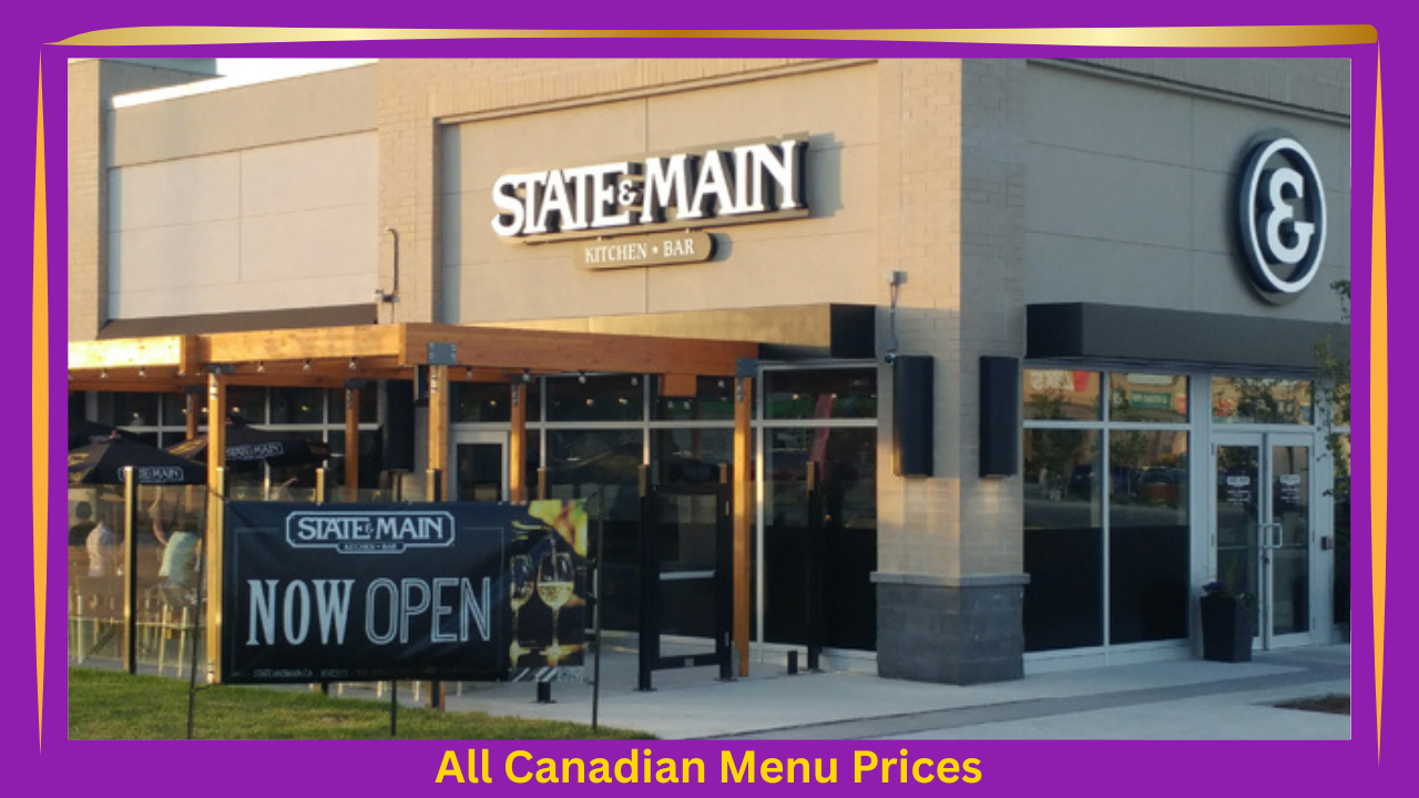 State & Main Menu Prices In Canada 1 State & Main Menu With Prices In Canada