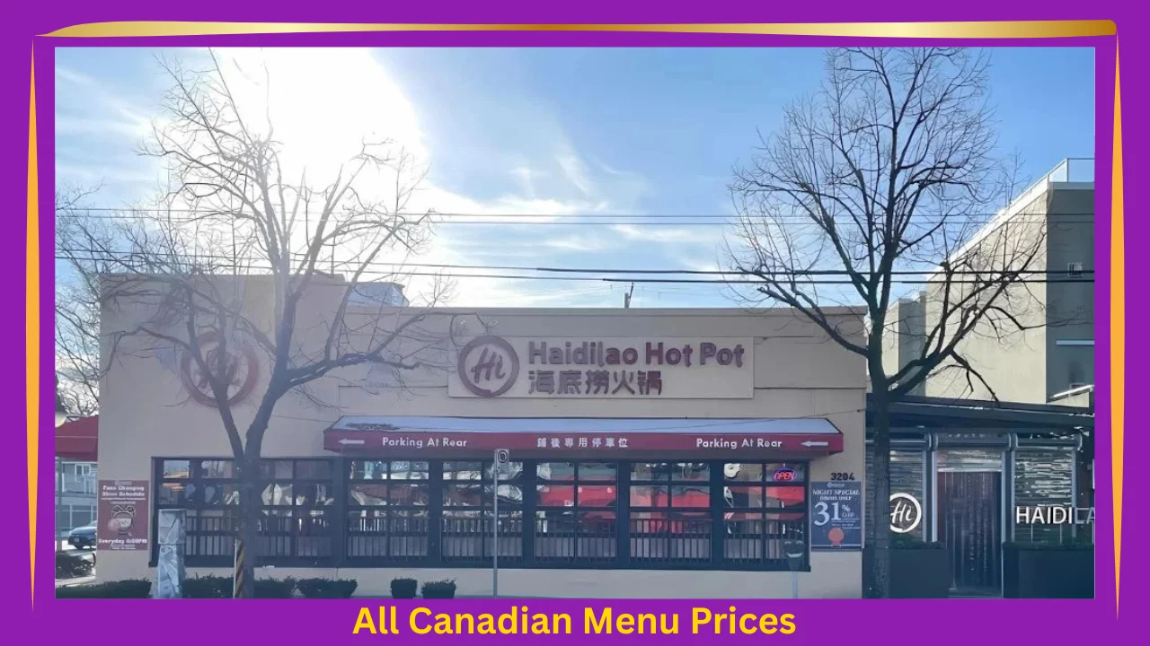 Haidilao Menu With Prices In Canada