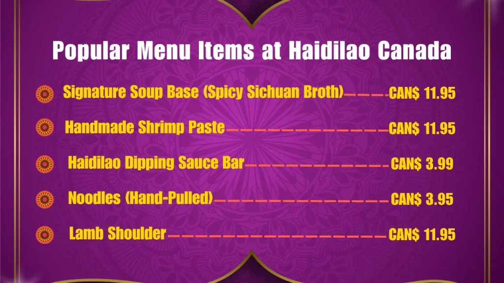 Haidilao Menu Prices In Canada 2 Popular Menu Items at Haidilao Canada