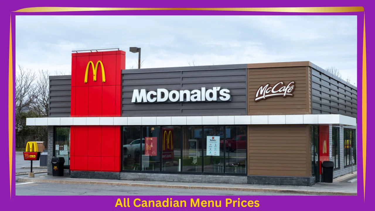 McDonald’s Menu Prices in Canada 1 McDonald's Menu With Prices In Canada