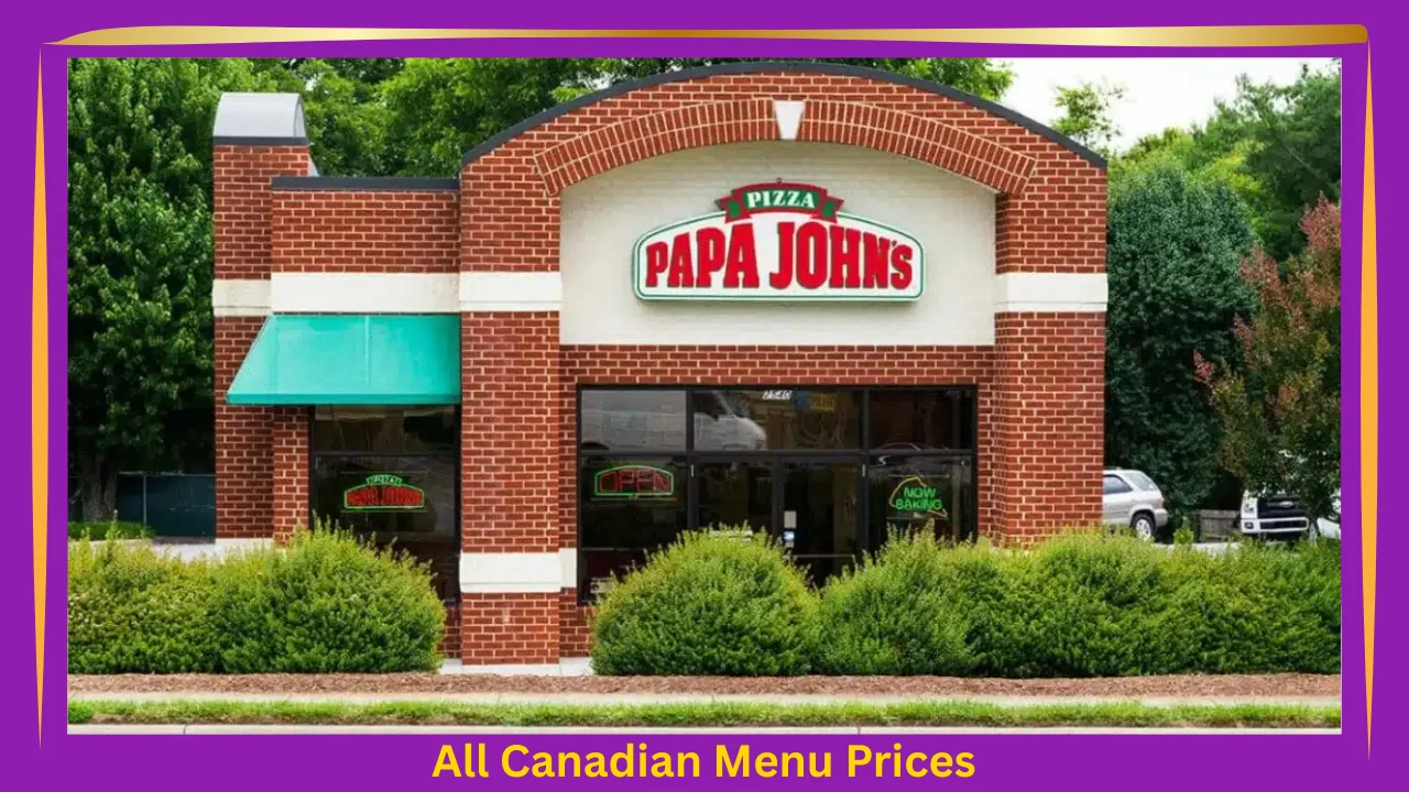 Papa John’s Menu Prices In Canada 1 Papa John's Menu With Prices In Canada