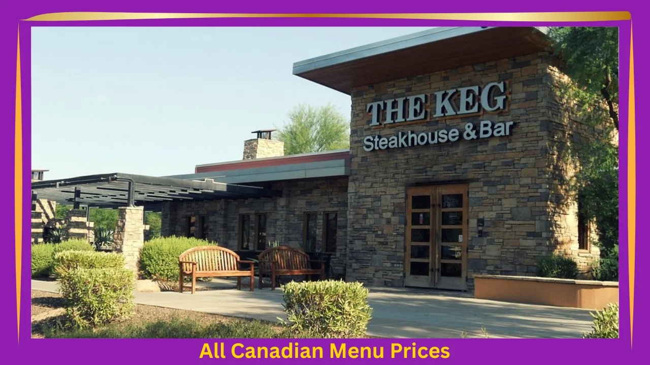The Keg Steakhouse Menu Prices In Canada 1 The Keg Menu With Prices In Canada