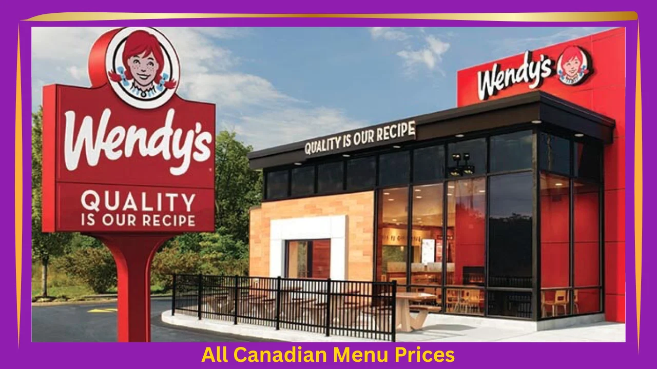 Wendy’s Menu With Prices In Canada 1 Wendy's Menu With Prices In Canada