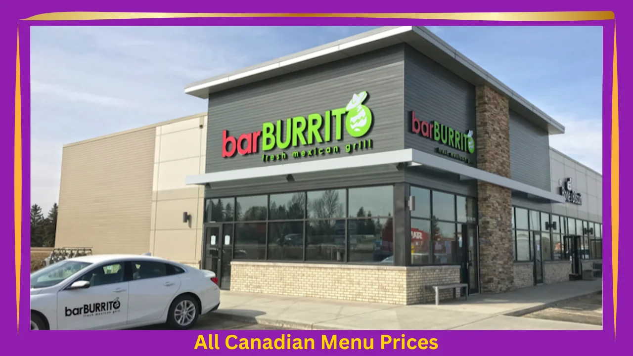 BarBurrito Menu Prices In Canada 1 BarBurrito Menu Prices In Canada