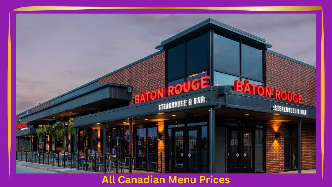 Baton Rouge Menu Prices In Canada 1 Baton Rouge Menu Prices In Canada