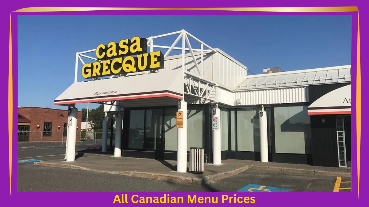 Casa Grecque Menu Prices In Canada 1 Casa Grecque Menu Prices In Canada