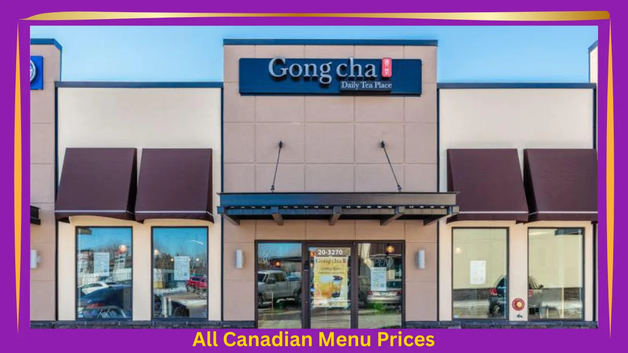 Gong Cha Menu Prices In Canada