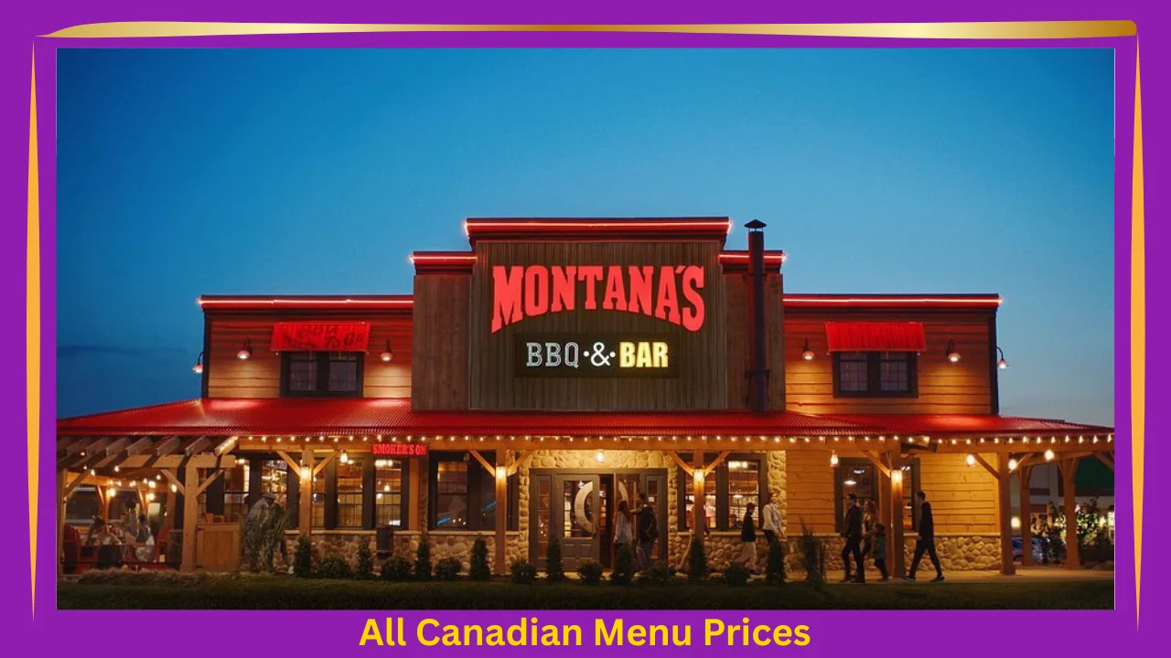 Montana's Menu Prices In Canada 1 Montan's Menu Prices In Canada