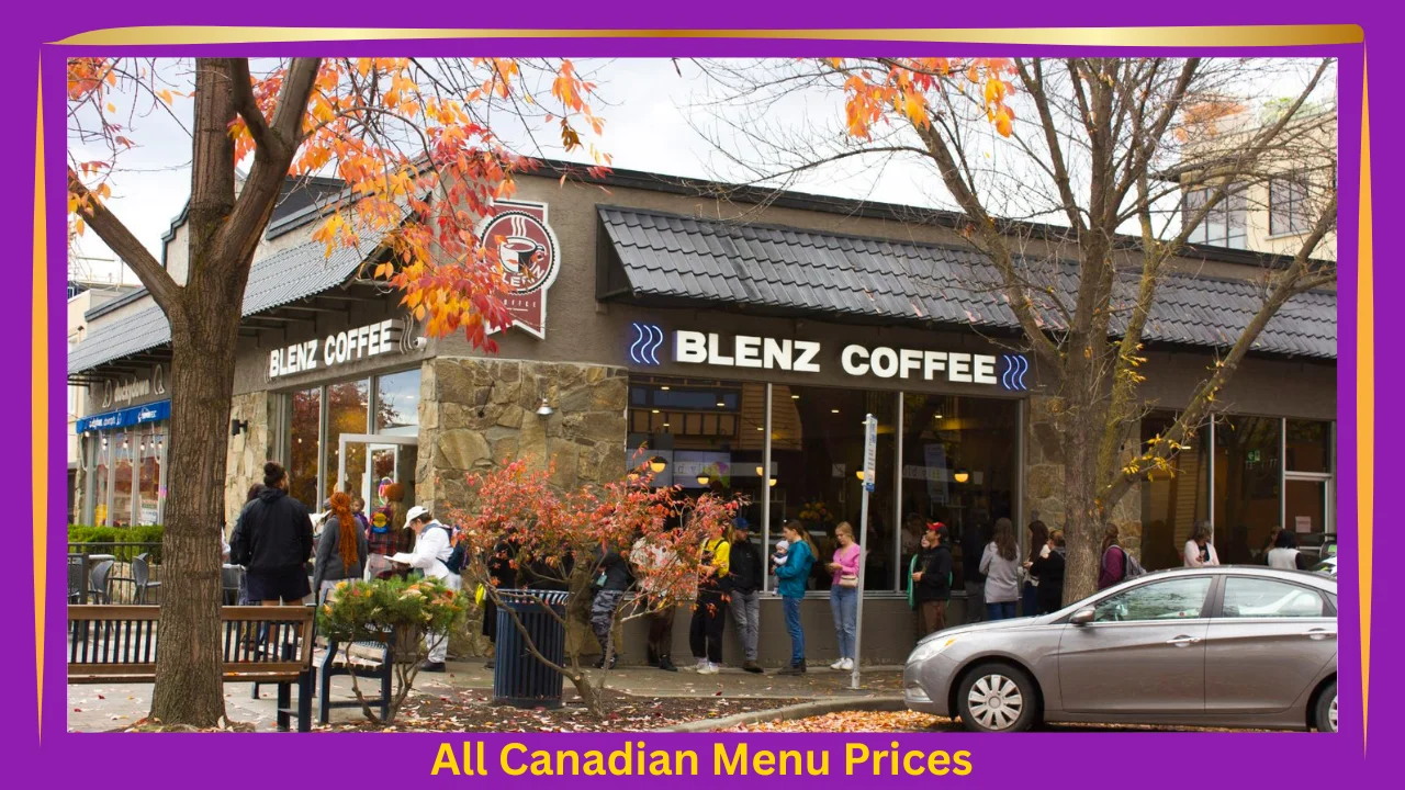 BLENZ Coffee Menu Prices In Canada