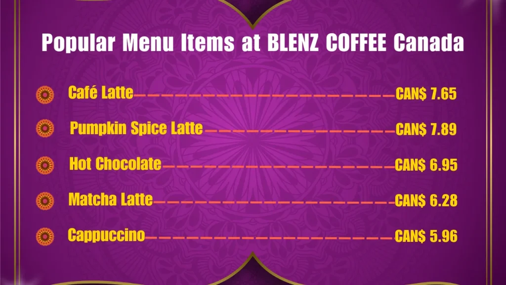 BLENZ COFFEE Menu Prices In Canada 2 Most Popular Menu Items at BLENZ COFFEE Canada