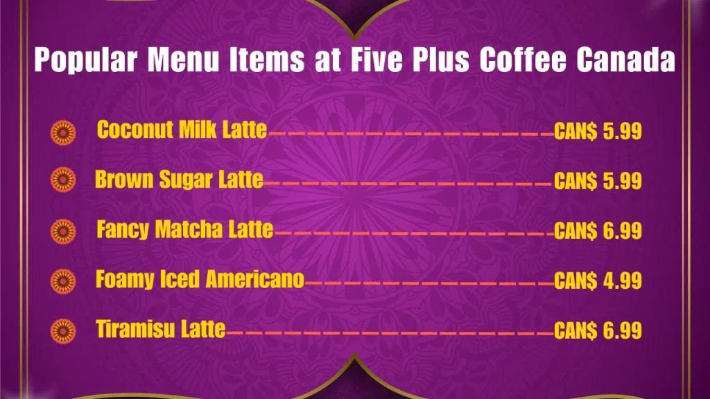 Five Plus Coffee Menu Prices In Canada 2 Most Popular Menu Items at Five Plus Coffee Canada