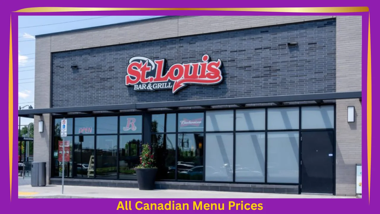 St. Louis Bar & Grill Menu Prices In Canada