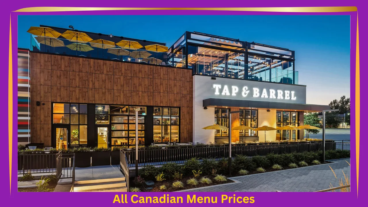 Tap and Barrel Menu Prices In Canada
